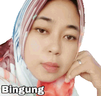 a woman wearing a scarf and a ring has the word bingung on her face