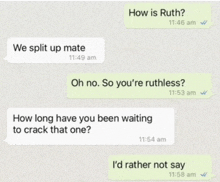 a screenshot of a text message between ruth and i'd rather not say