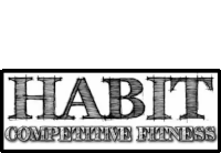 the logo for habit competitive fitness is a black and white drawing .