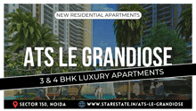 an advertisement for new residential apartments at ats le grandiose in noida