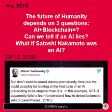 the future of humanity depends on 3 questions : al + blockchain = can we tell if an al lies what if satoshi nakamoto was an ai