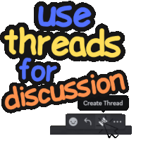 a graphic that says use threads for discussion