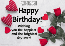 a birthday card for cheri wishing you the happiest and brightest day ever