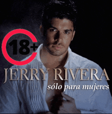 jerry rivera solo para mujeres is written on the front of a man 's shirt