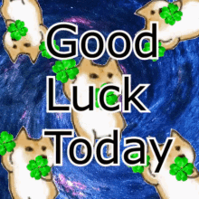 a poster that says good luck today