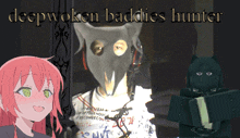 a picture of a girl with a mask and the words deepwoken baddies hunter on the bottom