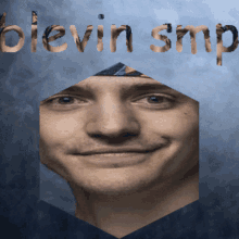 a picture of a man 's face with the words dievin smp written above it