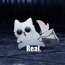 a cat wearing sunglasses is holding a piece of paper that says " real "