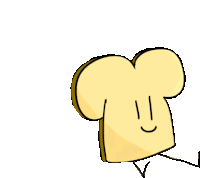 a drawing of a slice of bread with a face and legs