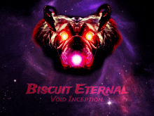 a poster for biscuit eternal void inception shows a monster