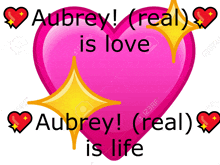 a pink heart with the words aubrey is love on it