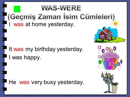 (Geçmiş Zaman İsim Cümleleri)