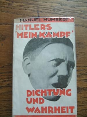 Seller image for Hitlers Mein Kampf . Dichtung und Wahrheit. Mit einem Vorwort von Heinrich Mann for sale by Bcherinsel Jens Frster