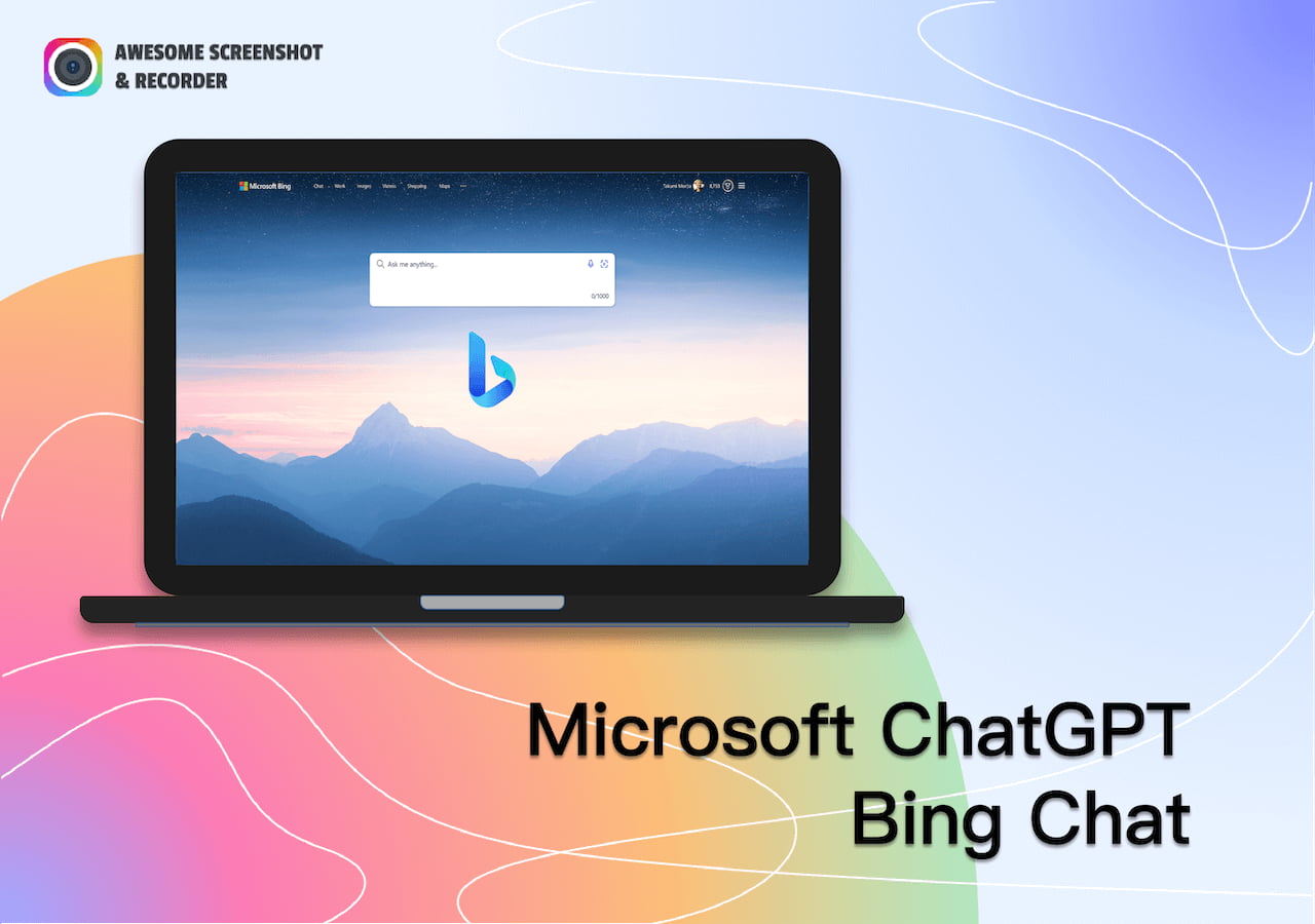 Everything You Need to Know About Microsoft ChatGPT Bing Chat: What Is It and How to Use It