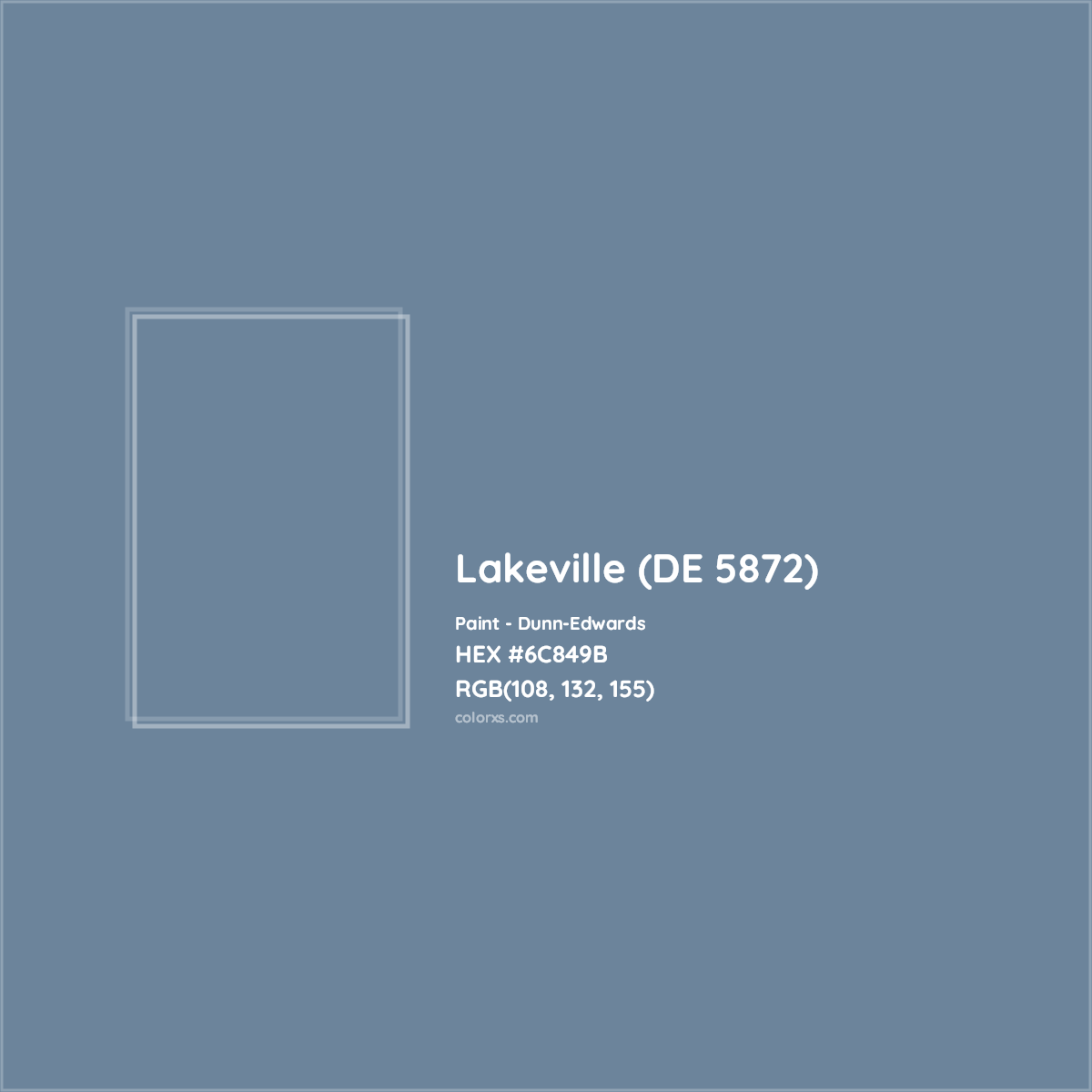 HEX #6C849B Lakeville (DE 5872) Paint Dunn-Edwards - Color Code