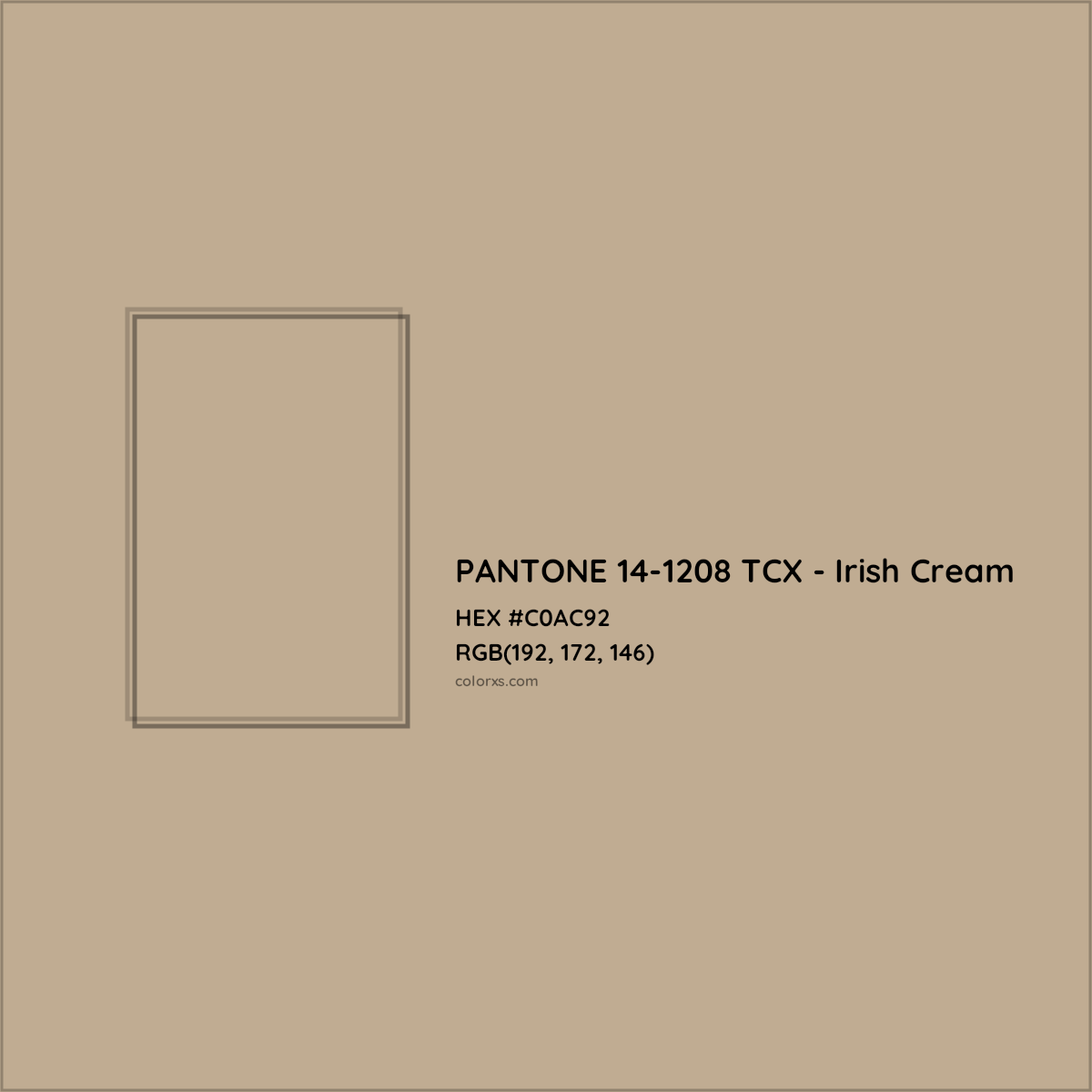 HEX #C0AC92 PANTONE 14-1208 TCX - Irish Cream CMS Pantone TCX - Color Code