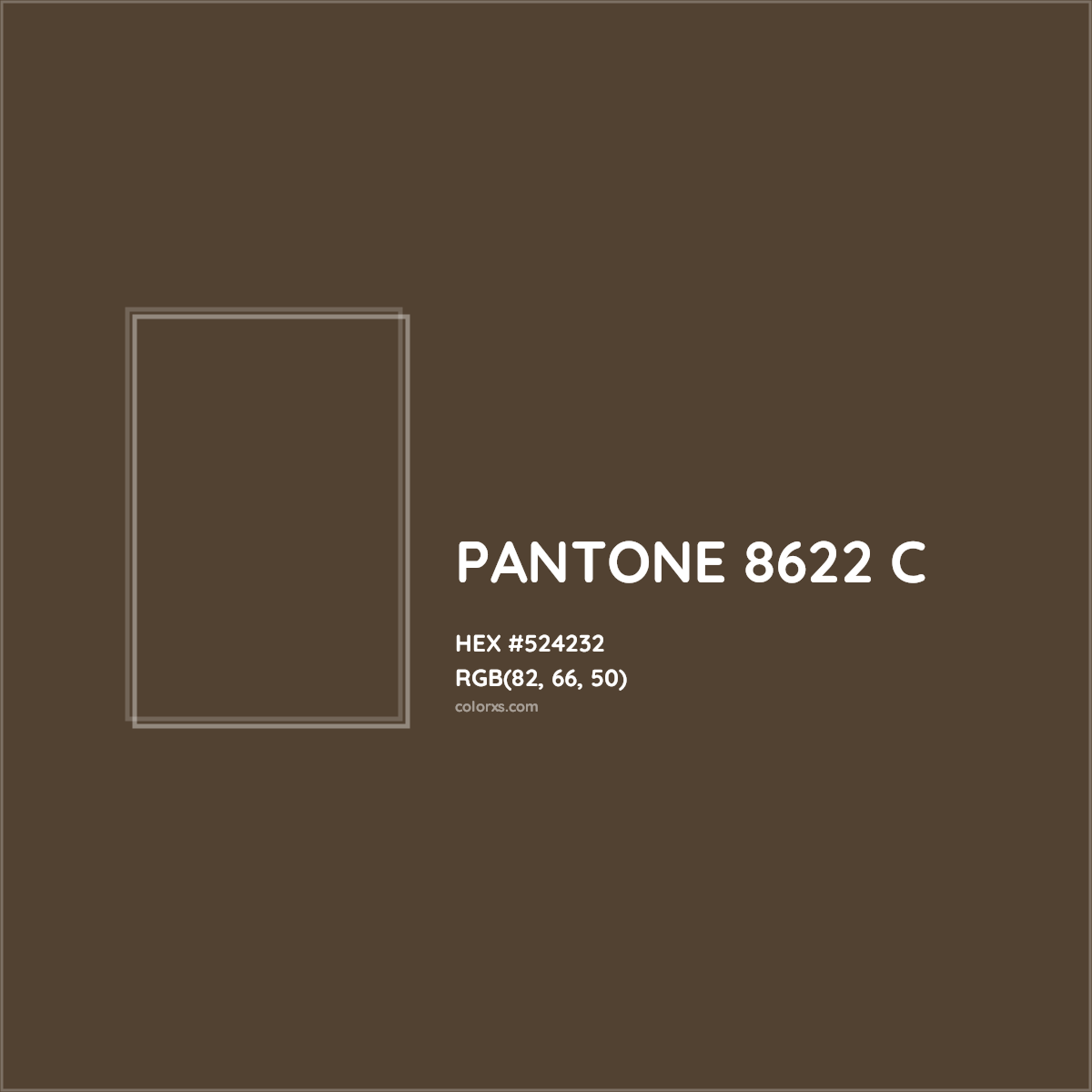 HEX #524232 PANTONE 8622 C CMS Pantone PMS - Color Code