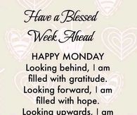 Have A Blessed Week Ahead: Happy Monday