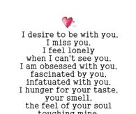 I desire to be with you.