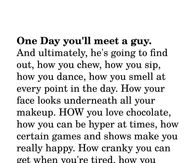 One day you'll meet a guy.