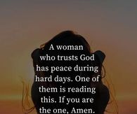 A woman who trusts God has peace during hard days.