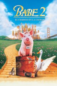 Babe 2: El Cerdito en la Ciudad