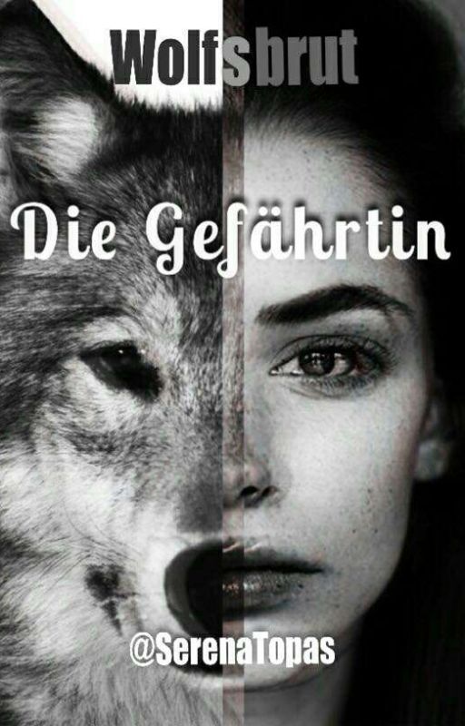 Wolfsbrut - Die Gefährtin (gxg) von SerenaTopas