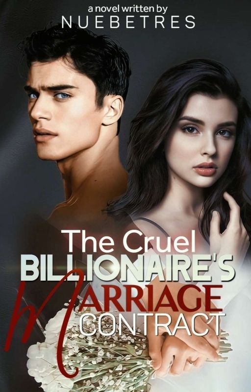 The Cruel Billionaire's Marriage Contract(COMPLETED) ni Nuebetres