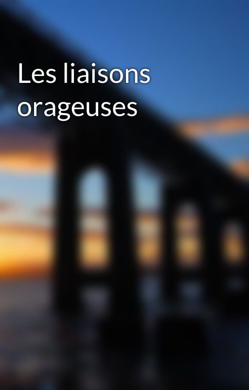 Les liaisons orageuses by Mingardi