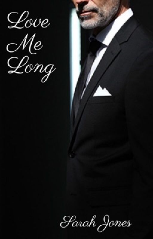 Love Me Long (Love Me Book 4) by Sarahbeth552002