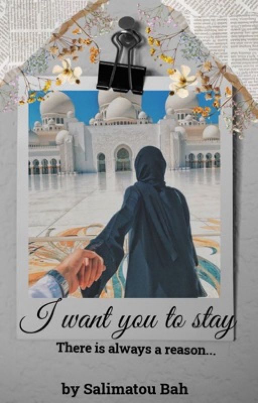 I Want You to Stay  by _hijabigirl_