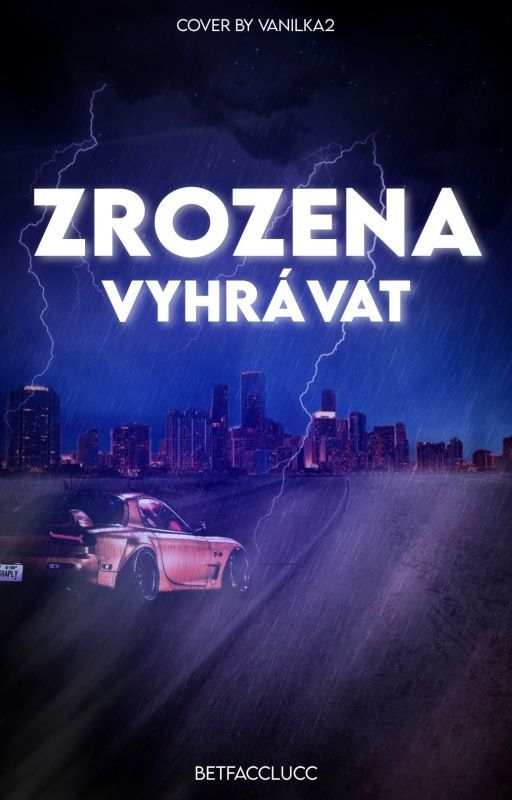 Zrozena vyhrávat od BetFaccLucc