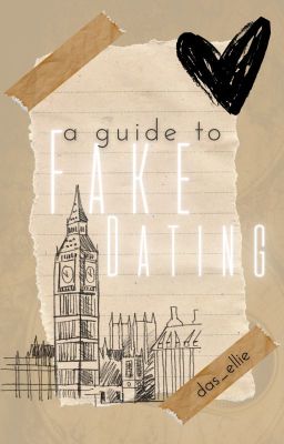 a guide to fake dating | MV33 & LN4 [au] cover