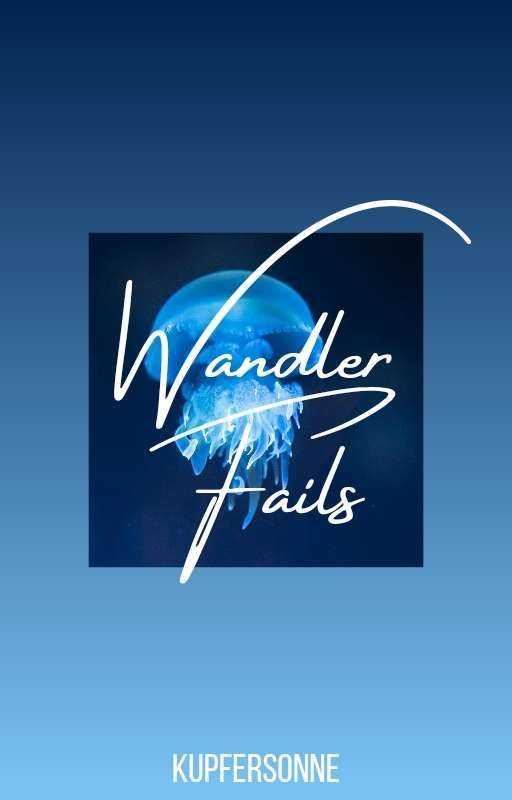 Wandler-Fails: Eine Welt voller Fehler und Raubtiere von kupfersonne