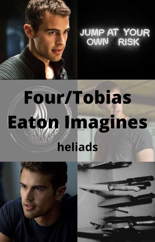 Four/Tobias Eaton Imagines by heliads