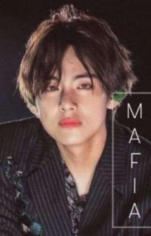 Mafia king childish girl Taehyung ff by blackcherry_7