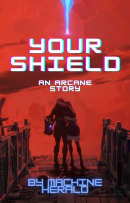 Your Shield - Arcane Male Reader cover