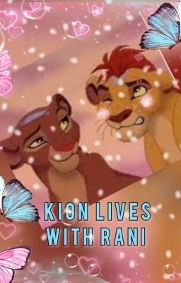 Kion and Rani: Kion Grew Up With Rani cover