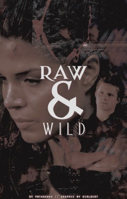 ✓ Raw and Wild / Cato Hadley by glamclare