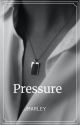 Pressure by jmarley96