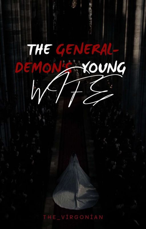 The Demon General's Young Wife ni the_virgonian