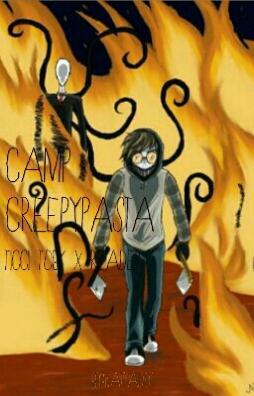 Camp Creepypasta  (Ticci Toby x Reader) by katpad01