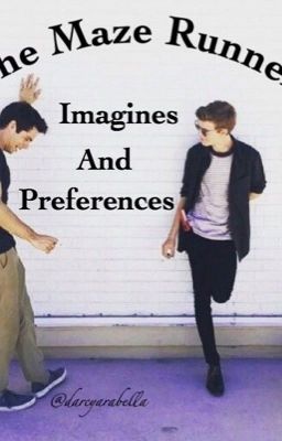 The Maze Runner: Imagines and Preferences  cover