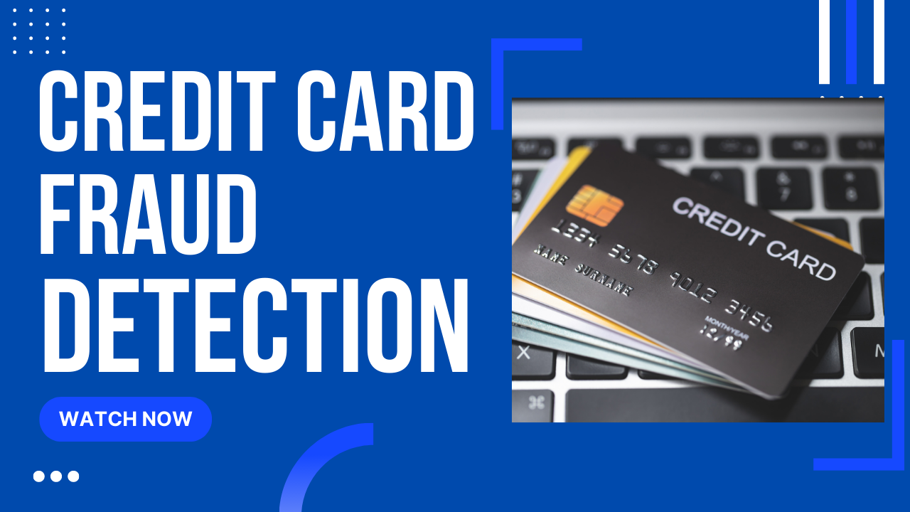 Final-Year-Credit-Card-Fraud-Detection-Project