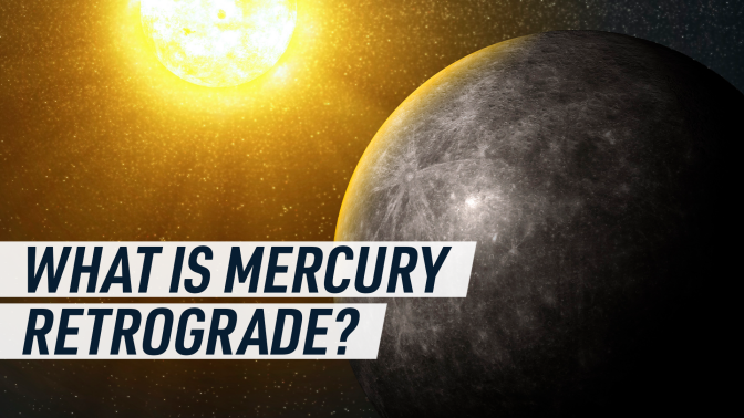 What is Mercury Retrograde