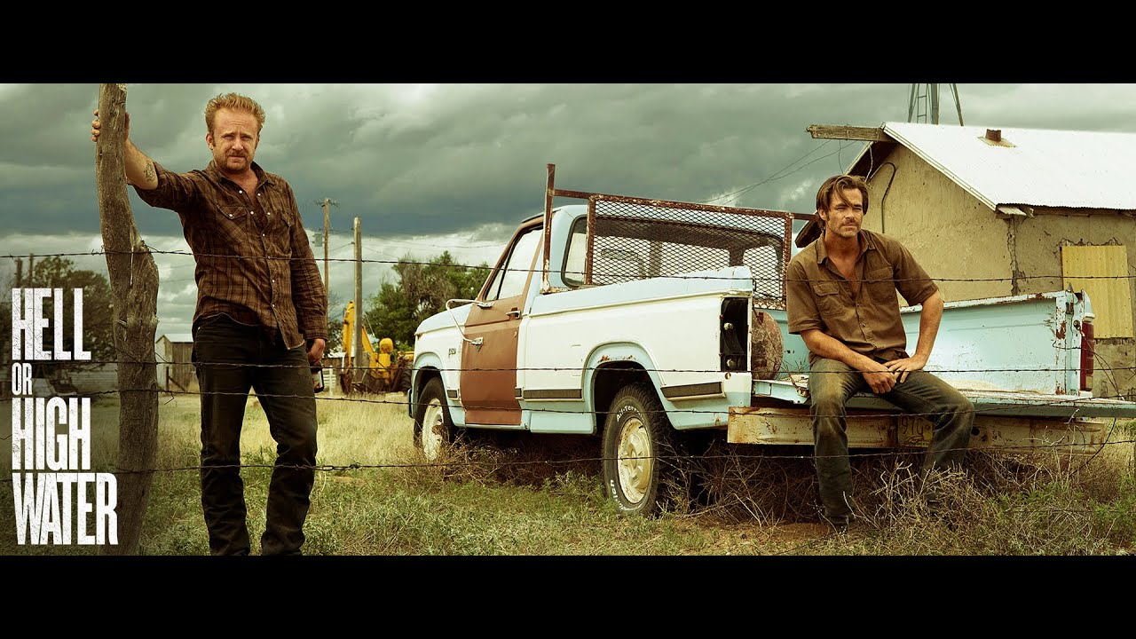 HELL OR HIGH WATER - Official Trailer HD - YouTube