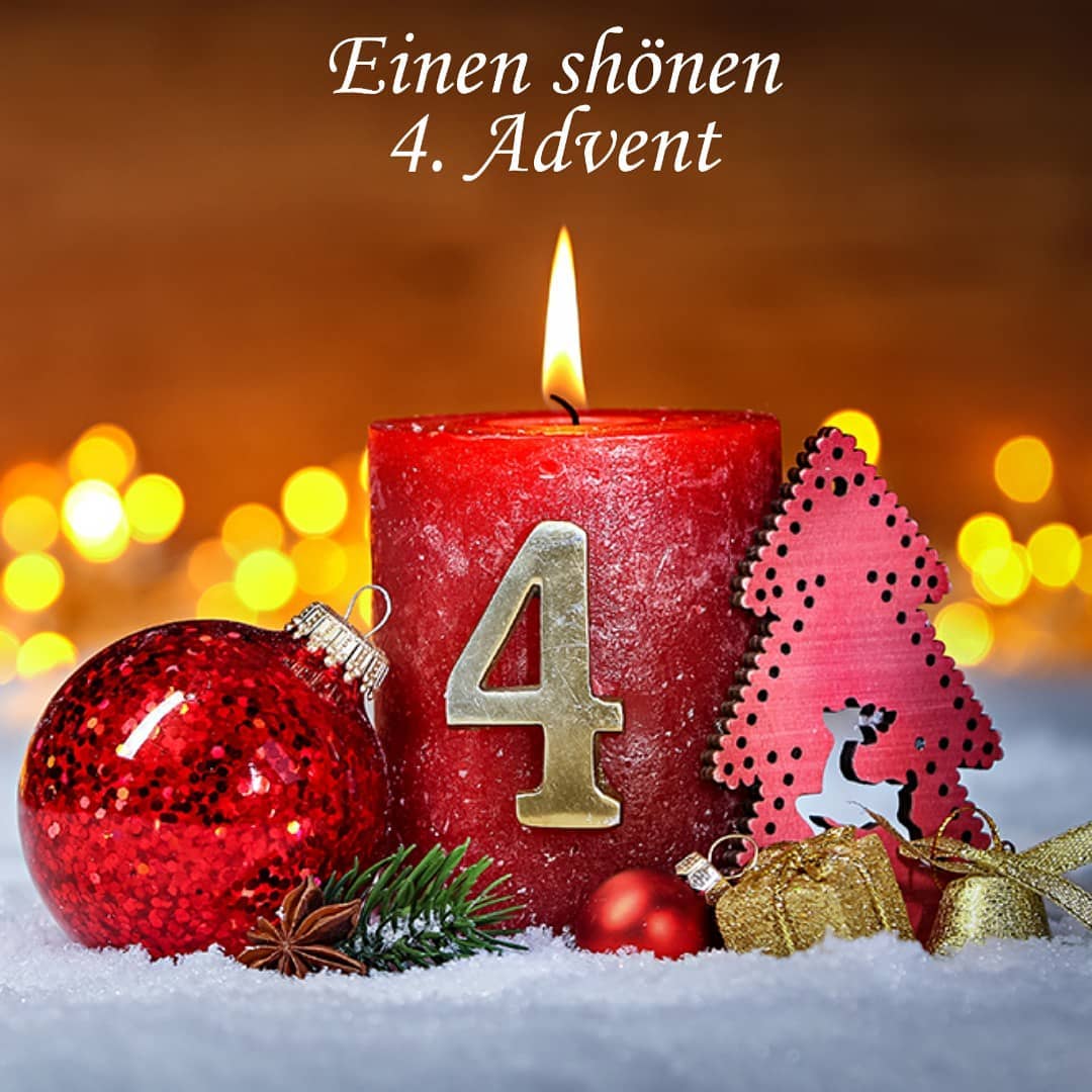 Einen schönen 4. Advent.