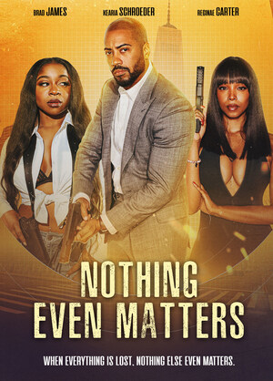 Maverick Entertainment Presents "Nothing Even Matters" to Premiere Exclusively on Peacock December 20