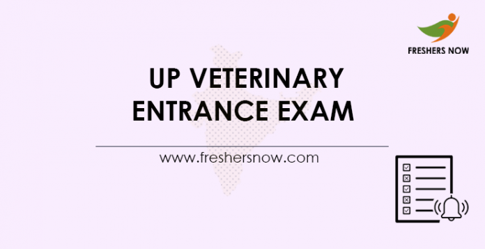 UP Veterinary Entrance Exam 2024 | Application Form (Started), Dates