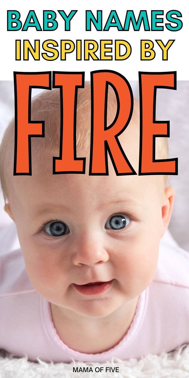 The best baby names that mean fire. Fire names For babies! Cool Baby ...